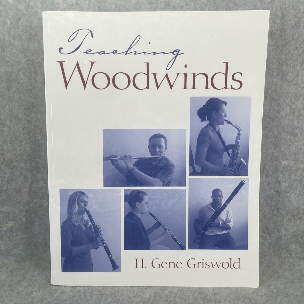 Teaching Woodwinds by H Gene Griswold Program Repertory Fingering Charts Book